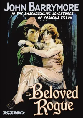 The Beloved Rogue! A Tale of Daring Adventure and Forbidden Romance Starring  John Gilbert as the Charismatic Renegade!